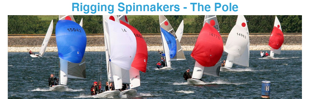 Rigging Spinnakers - The Pole